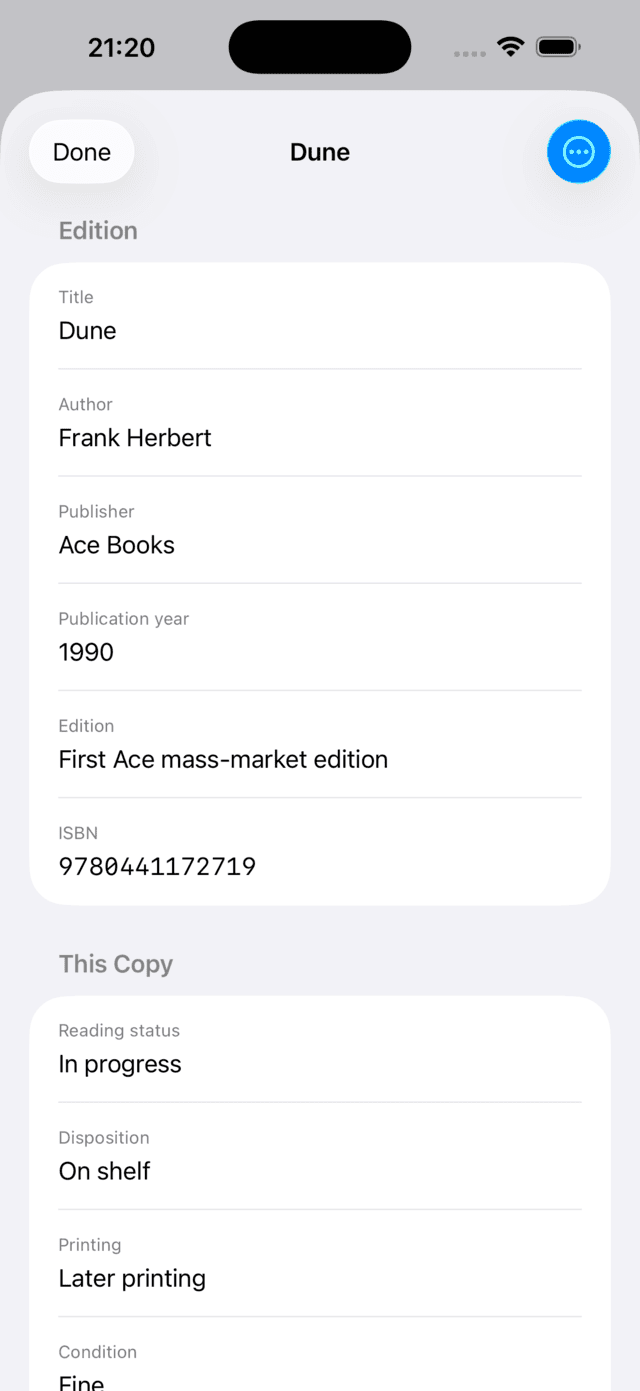 A copy detail screen with an Edition section listing title, author, publisher, year, edition and ISBN, above a This Copy section listing reading status, disposition, printing and condition.